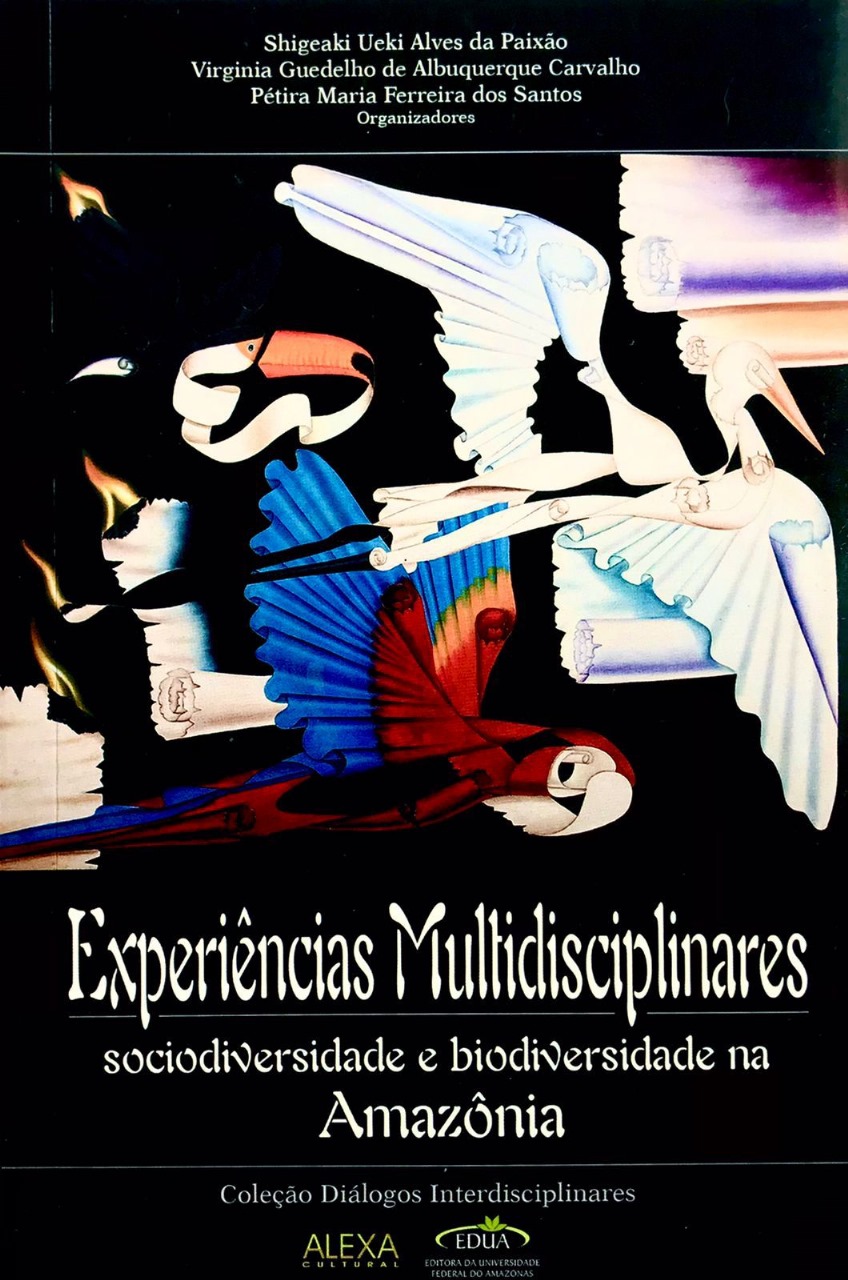 Livro Experiências Multidisciplinares - sociodiversidade e biodiversidade na Amazônia.